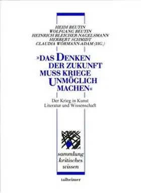 Beutin / Bleicher-Nagelsmann / Schmidt |  „Das Denken der Zukunft muß Kriege unmöglich machen“ | Buch |  Sack Fachmedien