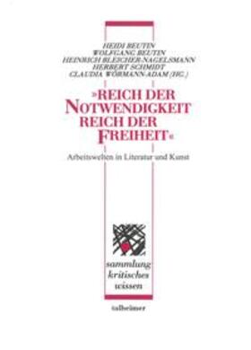 Beutin / Bleicher-Nagelsmann / Schmidt |  Reich der Notwendigkeit – Reich der Freiheit | Buch |  Sack Fachmedien