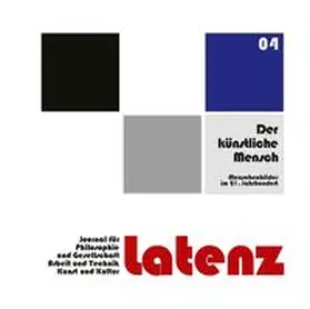 Scherer / Schröter / Selke |  Latenz – Journal für Philosophie und Gesellschaft, Arbeit und Technik, Kunst und Kultur | Buch |  Sack Fachmedien