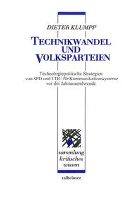 Klumpp |  Technikwandel und Volksparteien | Buch |  Sack Fachmedien