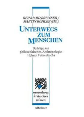 Brunner / Böhler |  Unterwegs zum Menschen | Buch |  Sack Fachmedien