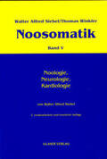 Siebel / Winkler |  Noosomatik / Noologie, Neurologie, Kardiologie | Buch |  Sack Fachmedien