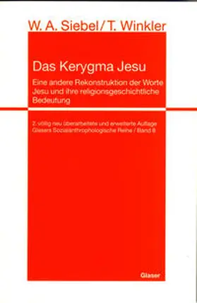 Siebel / Winkler |  Das Kerygma Jesu | Buch |  Sack Fachmedien