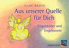 Bader | Aus unserer Quelle für Dich. 44 Karten mit Broschüre | Sonstiges | 978-3-89385-457-8 | sack.de