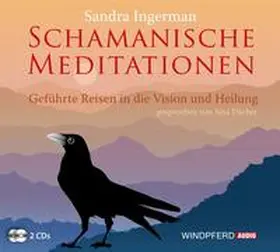 Ingerman |  Schamanische Meditationen | Sonstiges |  Sack Fachmedien