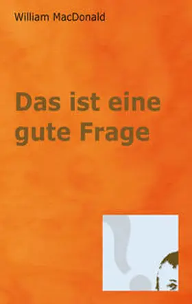 MacDonald |  Das ist eine gute Frage | Buch |  Sack Fachmedien