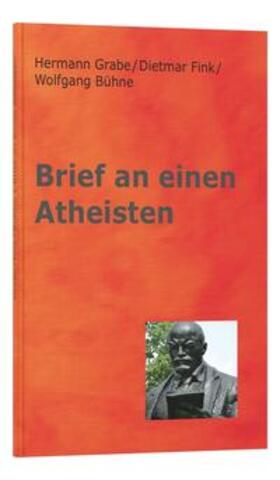 Grabe / Fink / Bühne |  Brief an einen Atheisten | Buch |  Sack Fachmedien
