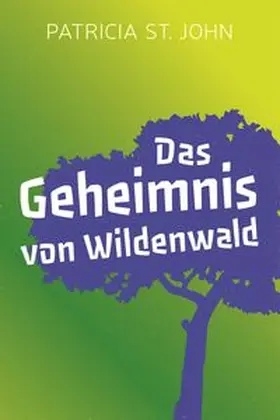 St. John |  Das Geheimnis von Wildenwald | Buch |  Sack Fachmedien