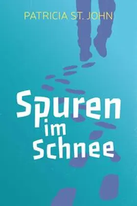 St. John |  Spuren im Schnee | Buch |  Sack Fachmedien