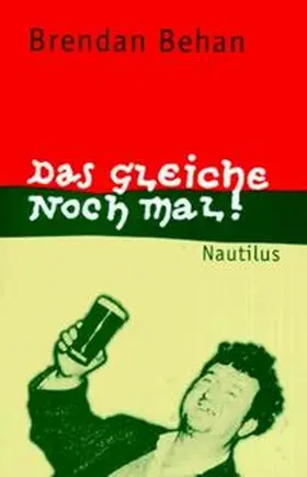 Behan |  Das Gleiche noch mal! | Buch |  Sack Fachmedien