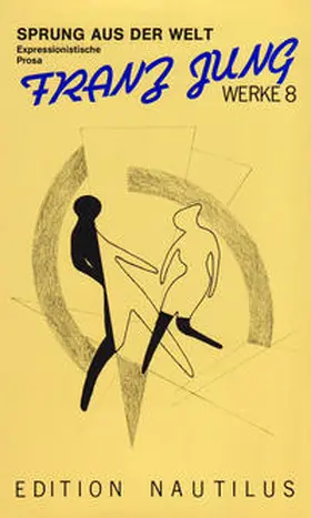 Mierau / Jung |  Werke / Briefe 1913-1963 | Buch |  Sack Fachmedien