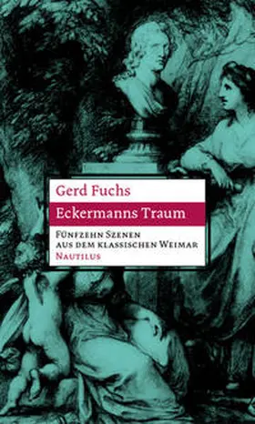 Fuchs |  Eckermanns Traum | Buch |  Sack Fachmedien