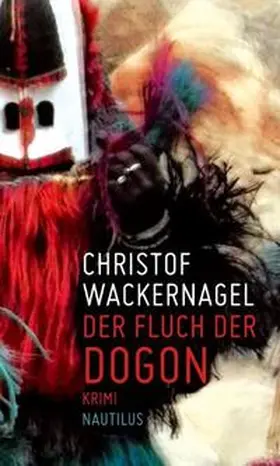 Wackernagel |  Der Fluch der Dogon | Buch |  Sack Fachmedien