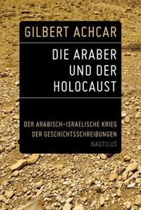 Achcar |  Die Araber und der Holocaust | Buch |  Sack Fachmedien