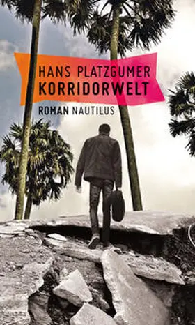 Platzgumer |  Korridorwelt | Buch |  Sack Fachmedien