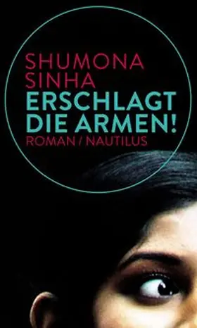 Sinha | Erschlagt die Armen! | Buch | 978-3-89401-820-7 | www.sack.de