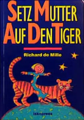 DeMille |  Setz Mutter auf den Tiger | Buch |  Sack Fachmedien