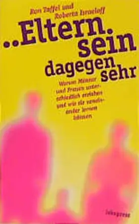 Taffel / Israeloff |  ... Eltern sein dagegen sehr! | Buch |  Sack Fachmedien