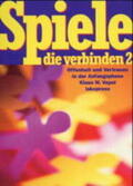 Vopel |  Spiele, die verbinden 2 | Buch |  Sack Fachmedien