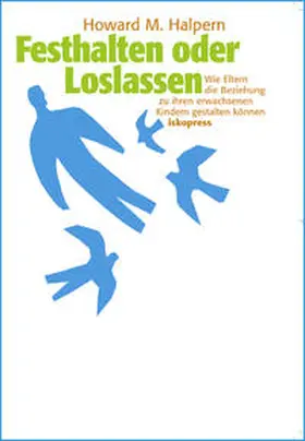Halpern |  Festhalten oder Loslassen | Buch |  Sack Fachmedien