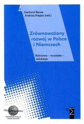 Banse / Kiepas |  Zrównowazony rozwój w Polsce i Niemczech | Buch |  Sack Fachmedien