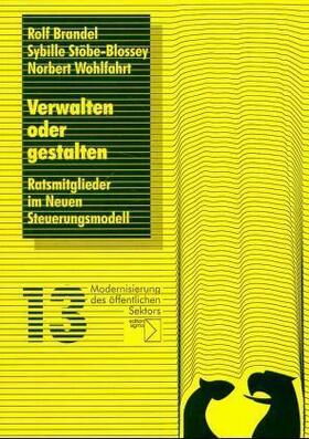 Brandel / Stöbe-Blossey / Wohlfahrt | Verwalten oder Gestalten | Buch | 978-3-89404-733-7 | sack.de