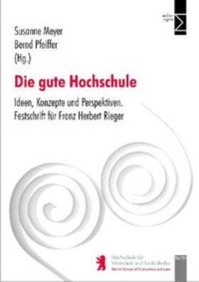 Meyer / Pfeiffer | Die gute Hochschule | Buch | 978-3-89404-796-2 | sack.de