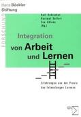 Dobischat / Seifert / Ahlene |  Integration von Arbeit und Lernen | Buch |  Sack Fachmedien