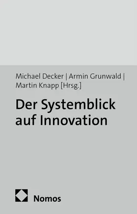 Decker / Grunwald / Knapp |  Der Systemblick auf Innovation | Buch |  Sack Fachmedien