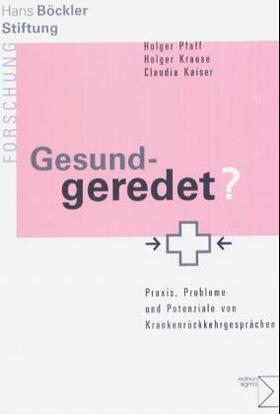 Pfaff / Krause / Kaiser |  Gesundgeredet? | Buch |  Sack Fachmedien