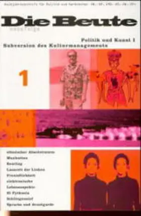 Fanizadeh / Andreson / Ohrt |  Die Beute. Neue Folge 1. Subversion des Kulturmanagements | Buch |  Sack Fachmedien