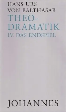Balthasar |  Theodramatik 4 - Endspiel | Buch |  Sack Fachmedien
