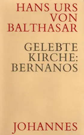 Balthasar |  Gelebte Kirche: Bernanos | Buch |  Sack Fachmedien