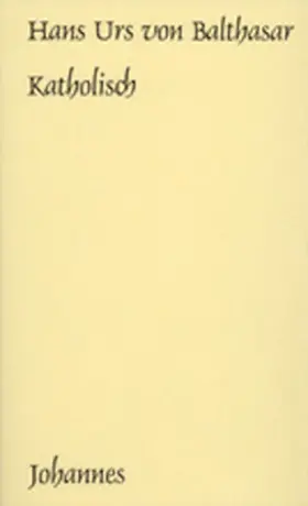 Balthasar |  Katholisch | Buch |  Sack Fachmedien