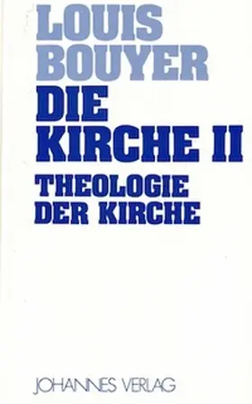 Bouyer |  Die Kirche II | Buch |  Sack Fachmedien