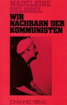 Delbrêl |  Wir Nachbarn der Kommunisten | Buch |  Sack Fachmedien
