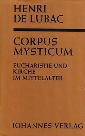 Lubac |  Corpus Mysticum | Buch |  Sack Fachmedien
