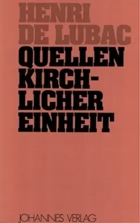 Lubac |  Quellen kirchlicher Einheit | Buch |  Sack Fachmedien
