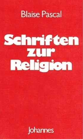 Pascal |  Schriften zur Religion | Buch |  Sack Fachmedien