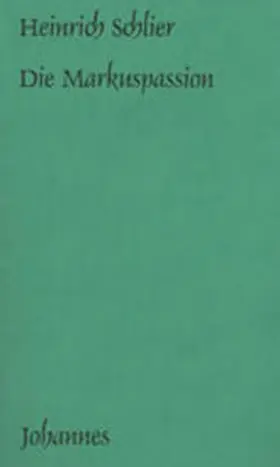 Schlier |  Die Markuspassion | Buch |  Sack Fachmedien