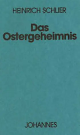 Schlier |  Das Ostergeheimnis | Buch |  Sack Fachmedien