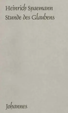 Spaemann |  Stunde des Glaubens | Buch |  Sack Fachmedien