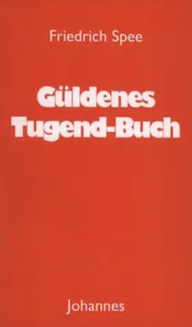Spee von Langenfeld / Arens |  Güldenes Tugend-Buch | Buch |  Sack Fachmedien