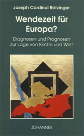Ratzinger |  Wendezeit für Europa? | Buch |  Sack Fachmedien