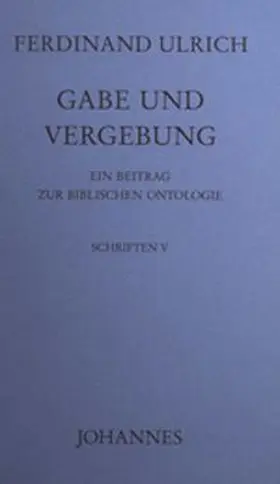 Ulrich |  Gabe und Vergebung | Buch |  Sack Fachmedien