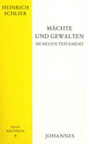 Schlier |  Mächte und Gewalten im Neuen Testament | Buch |  Sack Fachmedien