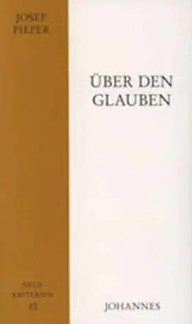 Pieper |  Über den Glauben | Buch |  Sack Fachmedien