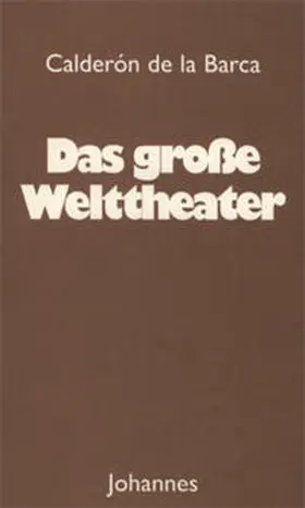 Barca / Calderon de la Barca |  Das große Welttheater | Buch |  Sack Fachmedien