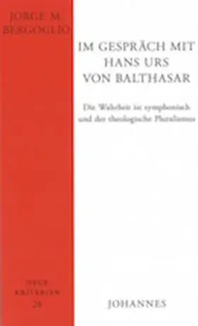 Bergoglio | Im Gespräch mit Hans Urs von Balthasar | Buch | 978-3-89411-442-8 | sack.de