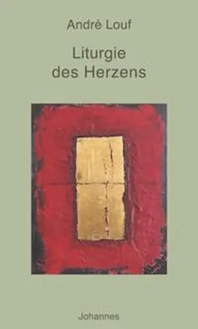 Louf |  Liturgie des Herzens | Buch |  Sack Fachmedien